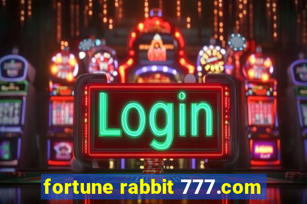 fortune rabbit 777.com